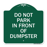 Do Not Park in Front of Dumpster