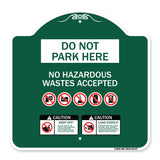 Do Not Park Here No Hazardous Waste Accepted