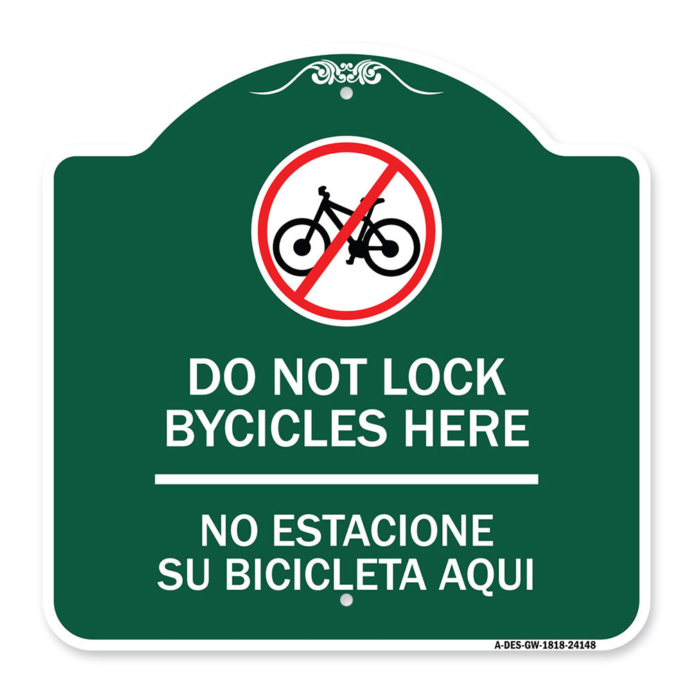 Do Not Lock Bicycles Here - No Estacione Su Bicicleta Aqui (With No Bicycle Graphic)