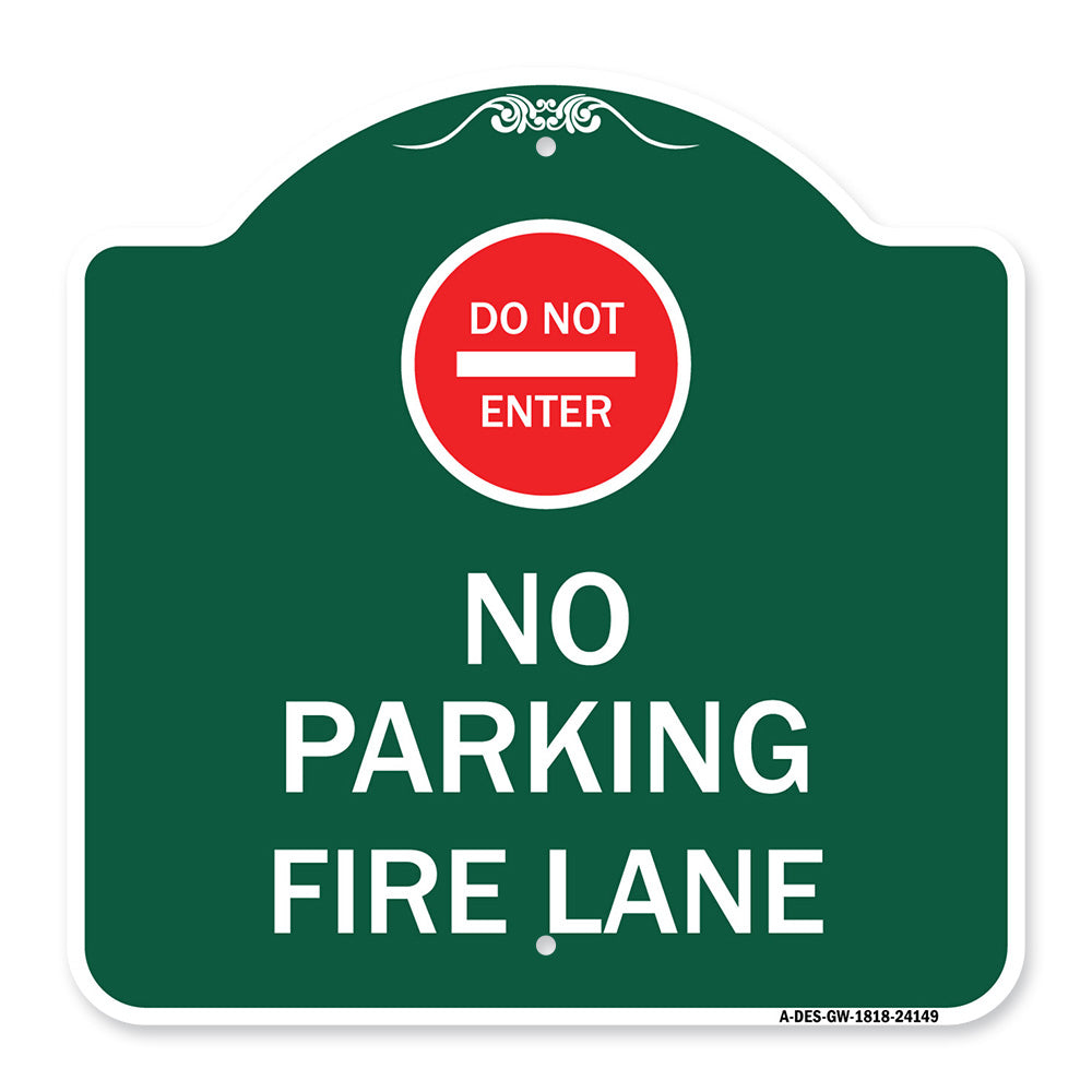 Do Not Enter No Parking Fire Lane with Graphic