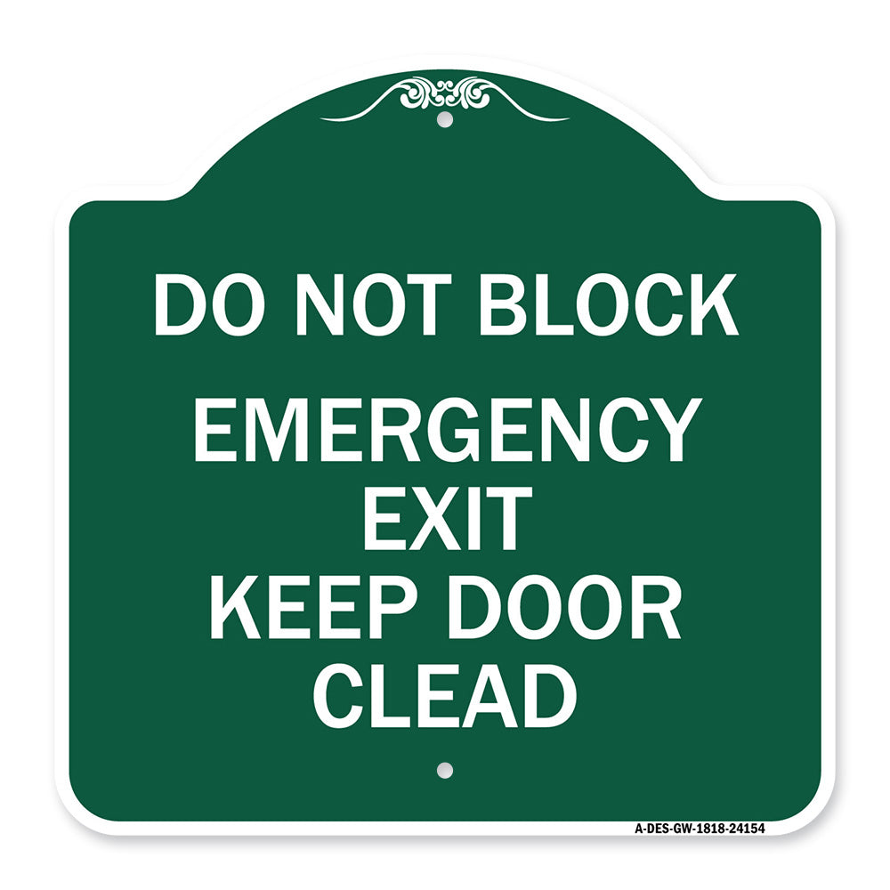 Do Not Block Emergency Exit Door Keep Clear