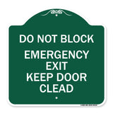 Do Not Block Emergency Exit Door Keep Clear
