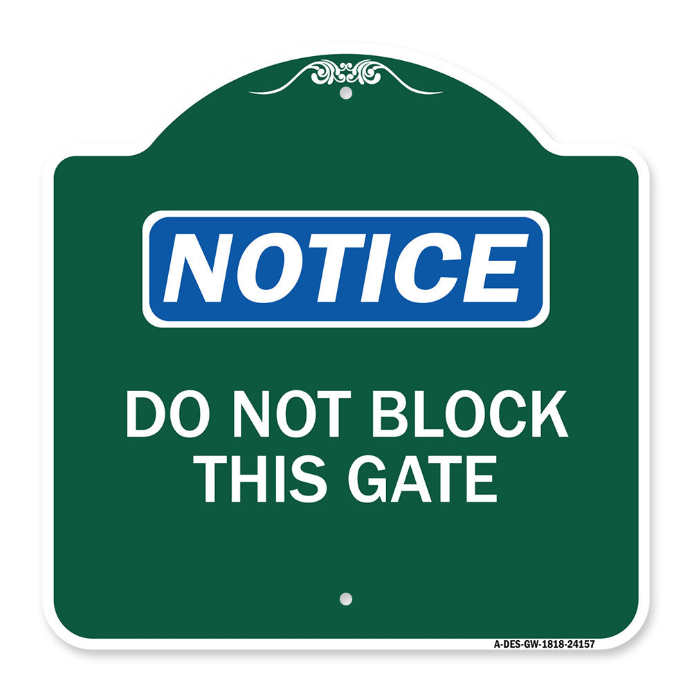 Do Not Block This Gate