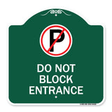 Do Not Block Entrance (With No Parking Symbol)