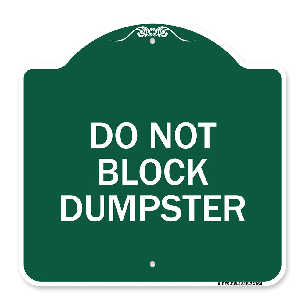 Do Not Block Dumpster