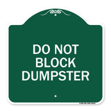 Do Not Block Dumpster