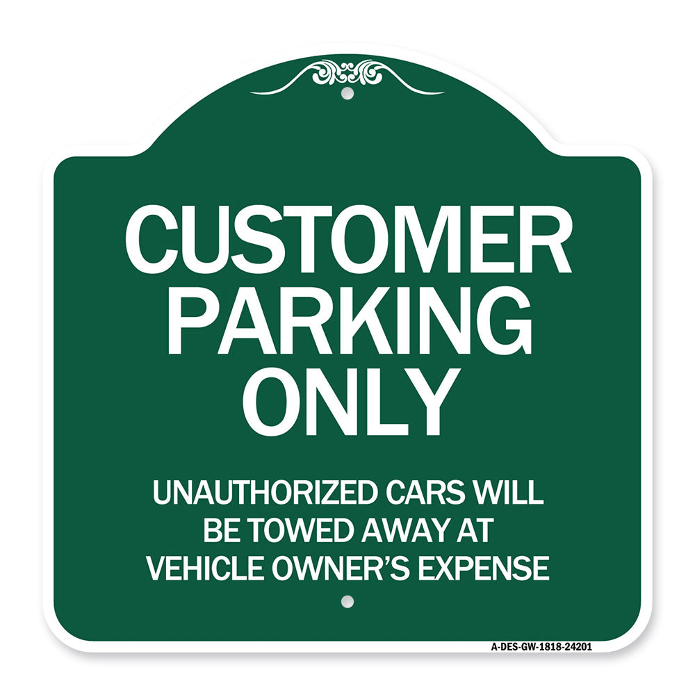 Customer Parking Unauthorized Cars Will Be Towed Away at Owner's Expense