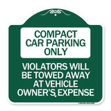 Compact Car Parking Only Violators Will Be Towed Away at Vehicle Owner's Expense