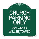 Church Parking Only Violators Will Be Towed