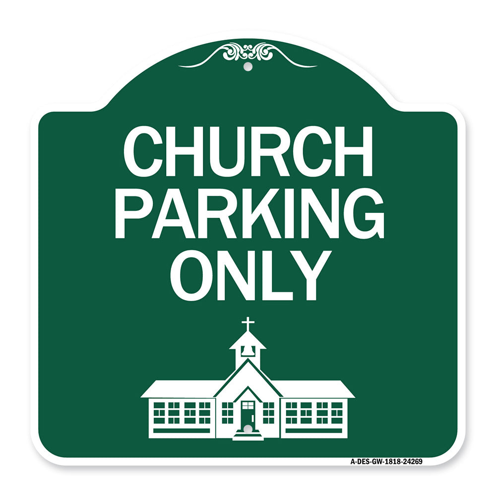 Church Parking Only (Church Symbol)