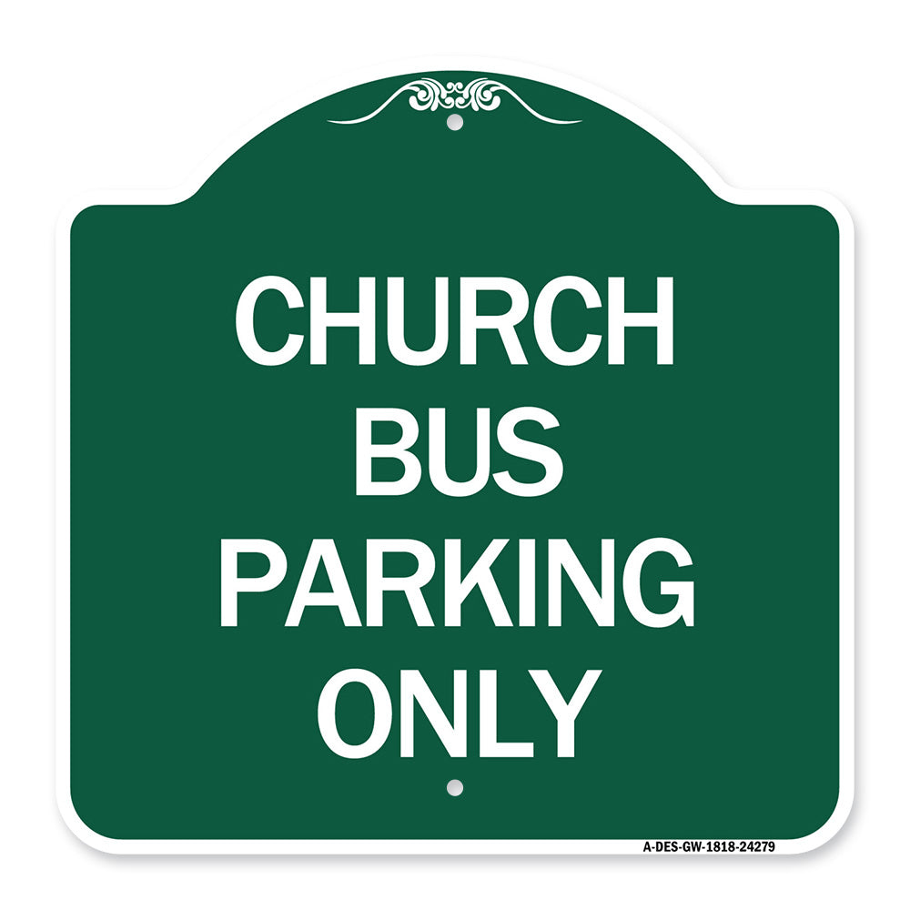 Church Bus Parking Only