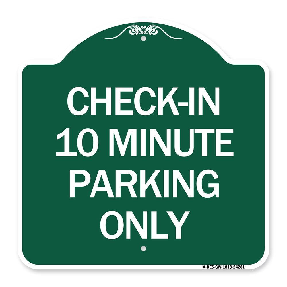 Check - in 10 Minute Parking Only