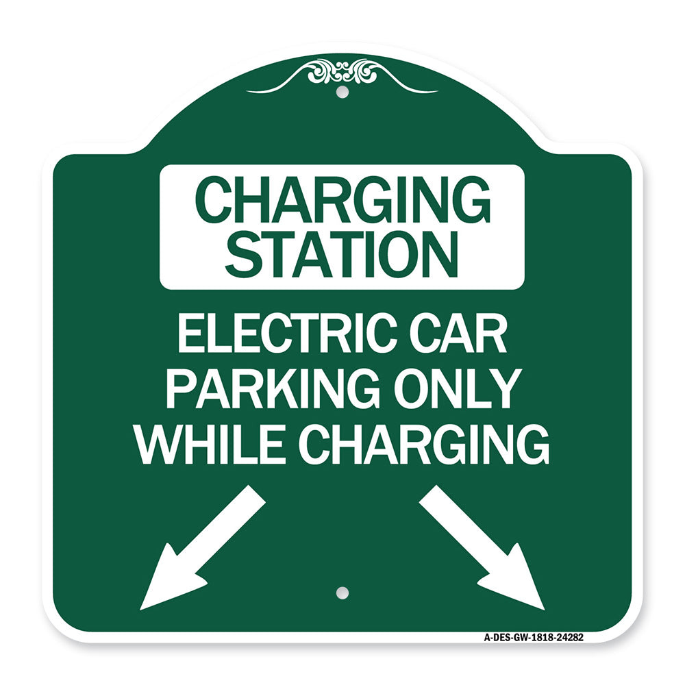 Charging Station Electric Car Parking Only While Charging with Left and Right Down Pointing Arrows