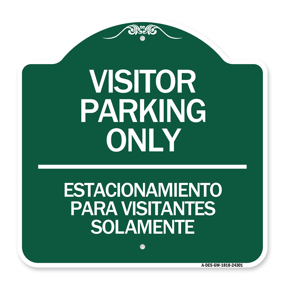 Bilingual Reserved Parking Sign Visitor Parking Only - Estacionamiento Para Visitantes Solamente