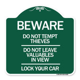 Beware Do Not Tempt Thieves - Do Not Leave Valuables in View - Lock Your Car
