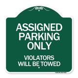 Assigned Parking Only Violators Will Be Towed