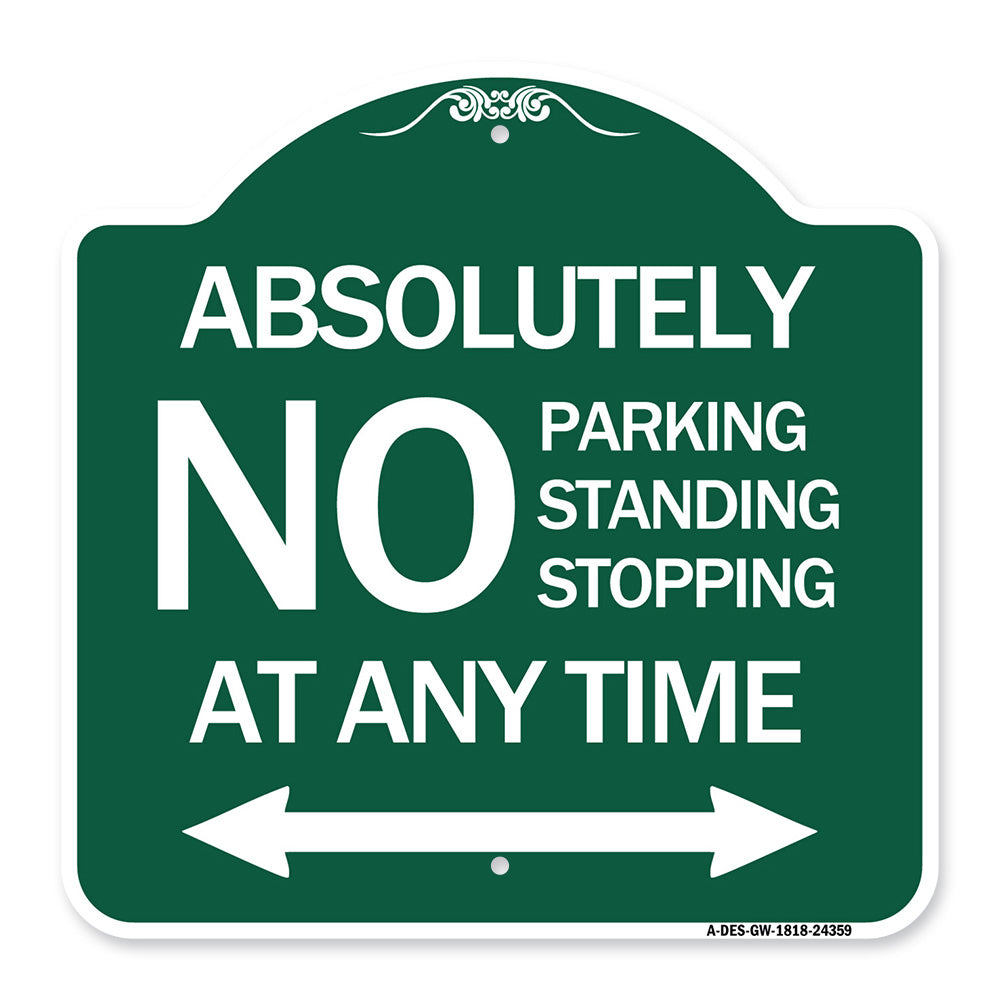 Absolutely No Parking Standing or Stopping at Anytime with Bidirectional Arrow