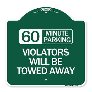 60 Minute Parking Violators Will Be Towed Away