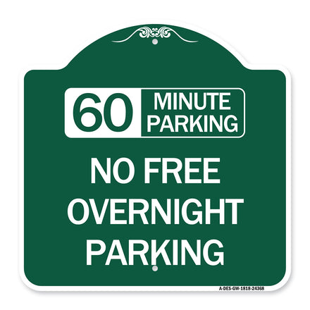 60 Minute Parking - No Free Overnight Parking