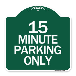 15 Minute Parking Only