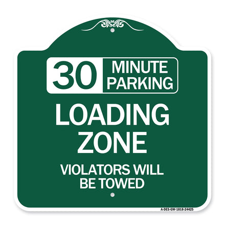 30 Minute Parking Loading Zone Violators Will Be Towed