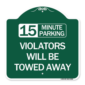 15-Minute Parking Violators Will Be Towed Away