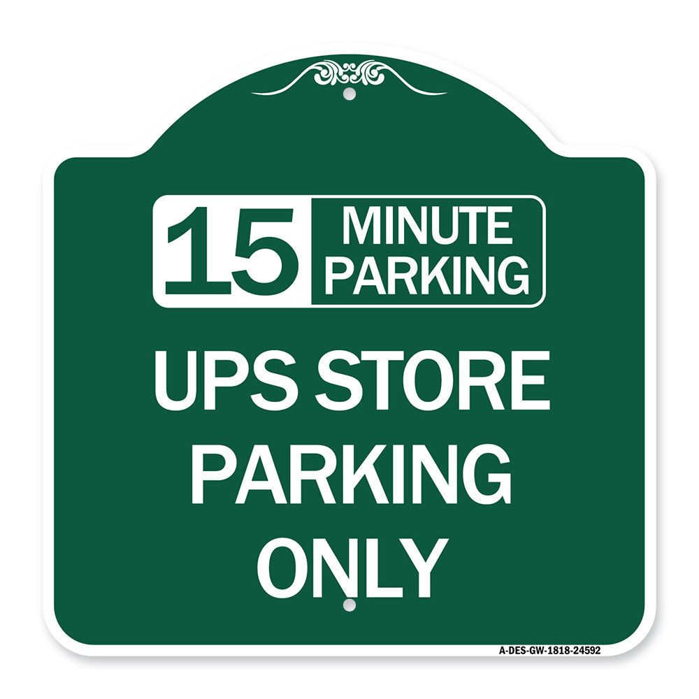 15 Minutes Parking - Ups Store Parking Only