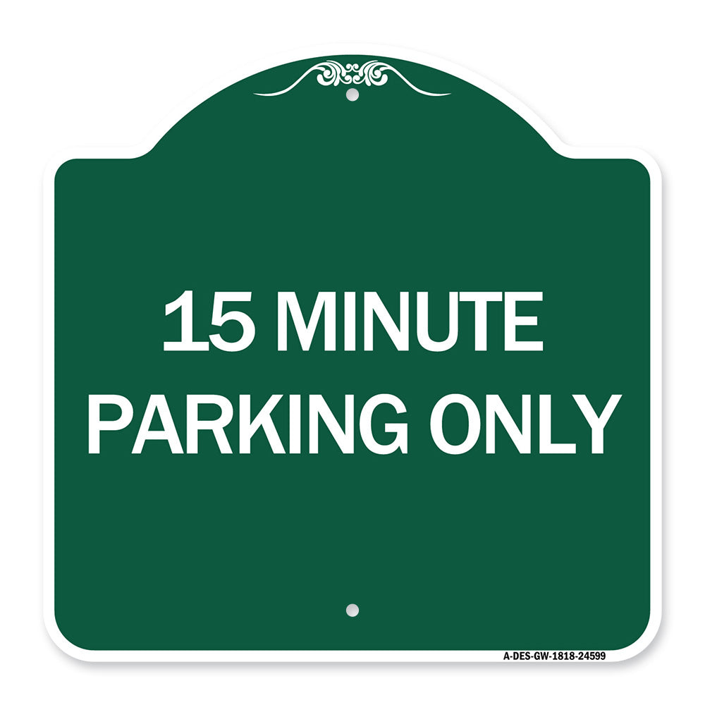 15 Minute Parking Only