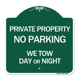 Private Property No Parking We Tow Day or Night