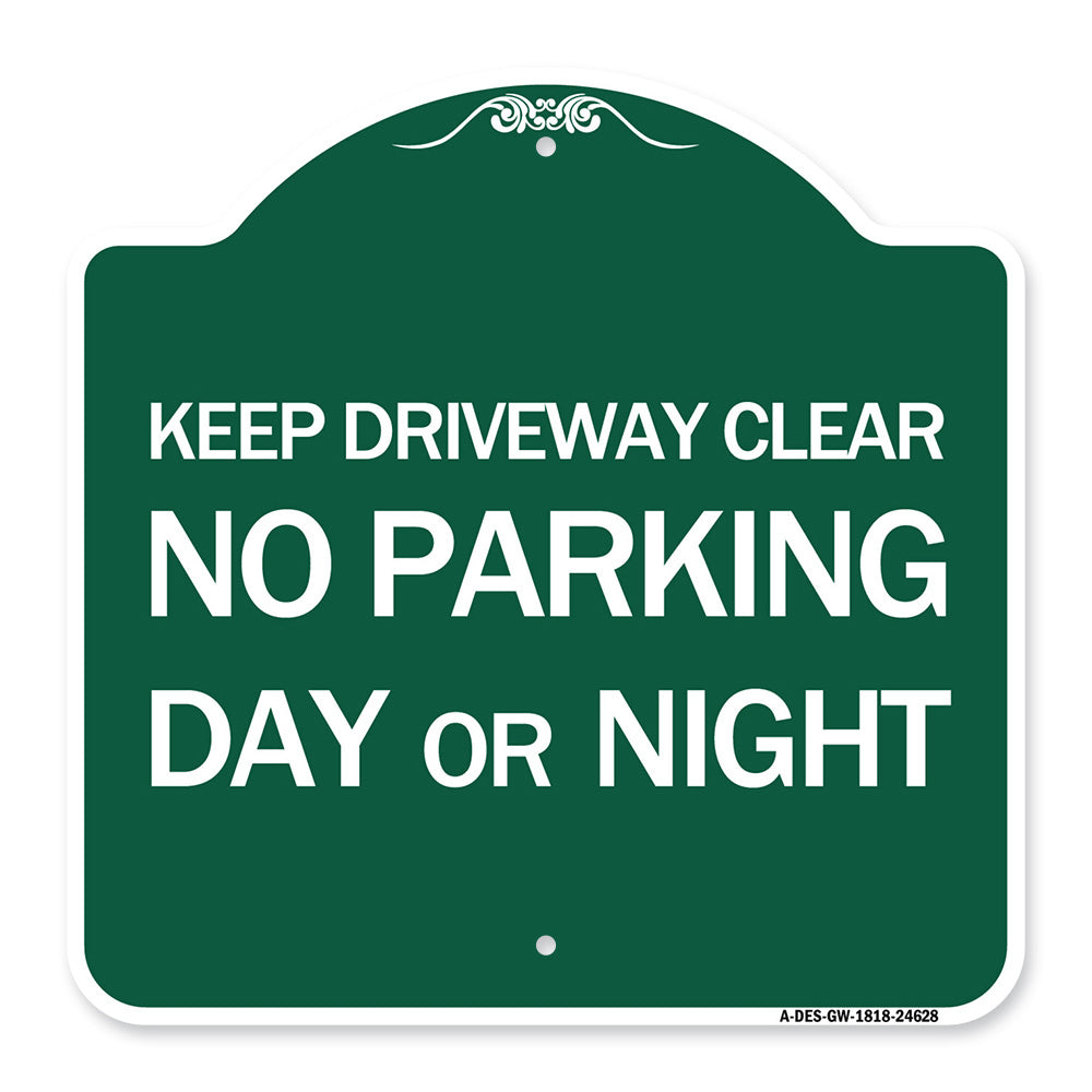 Keep Driveway Clear No Parking Day or Night