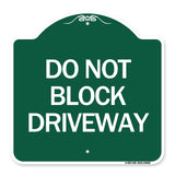 Do Not Block Driveway