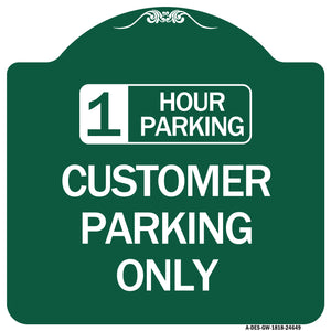1 Hour Parking Customer Parking Only