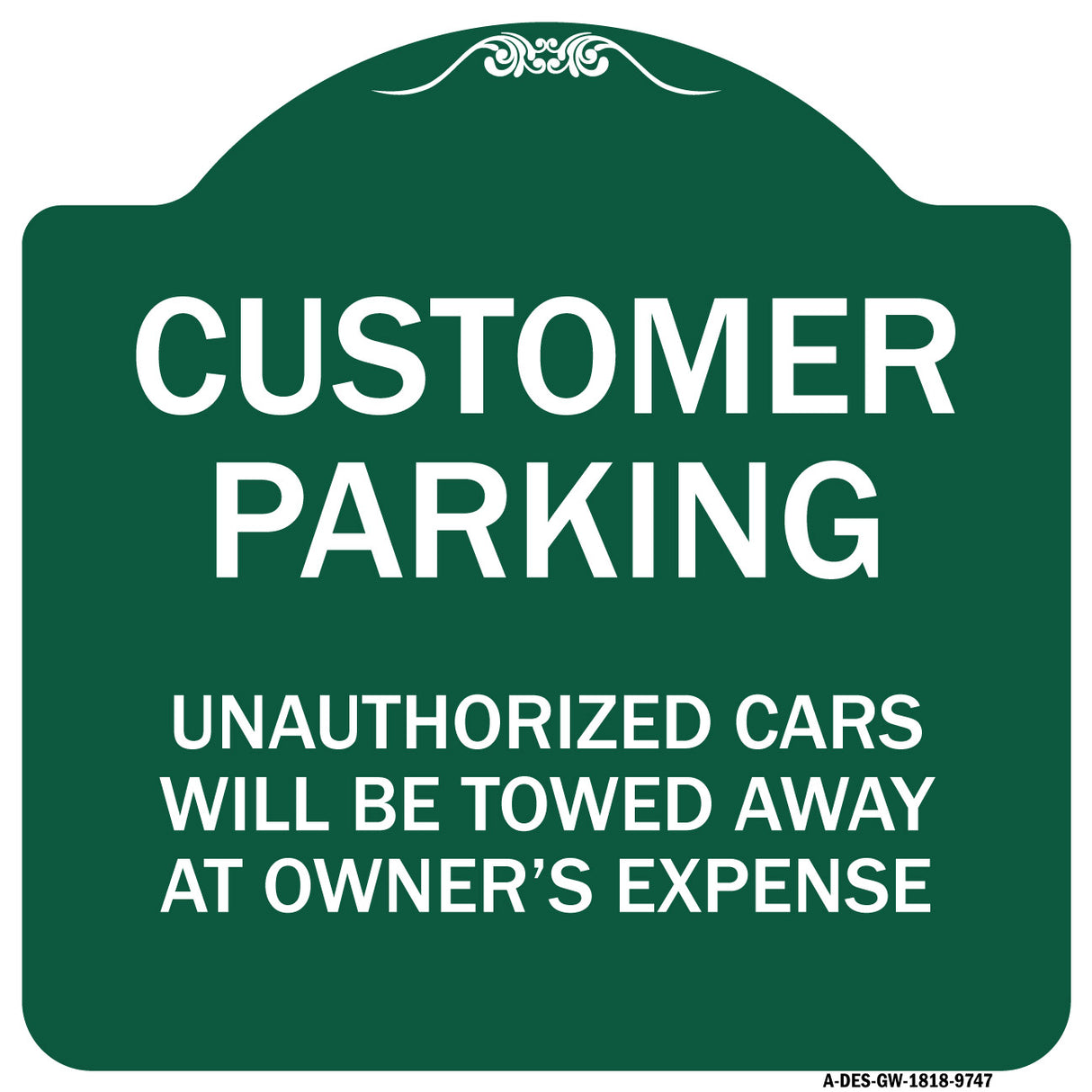 Unauthorized Cars Will Be Towed Away At Owner's Expense