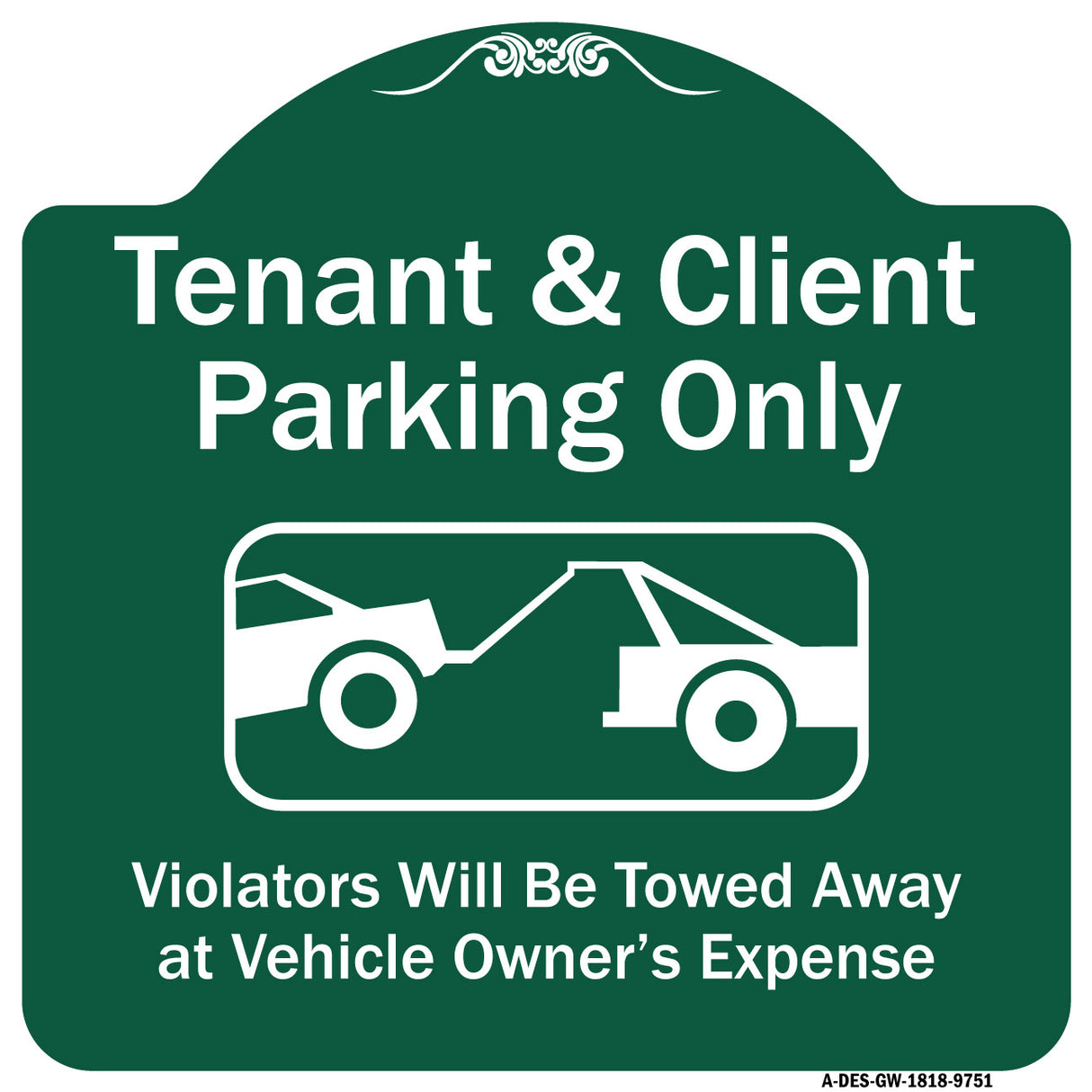 Tenant And Client Parking Only Violators Towed Away With Graphic