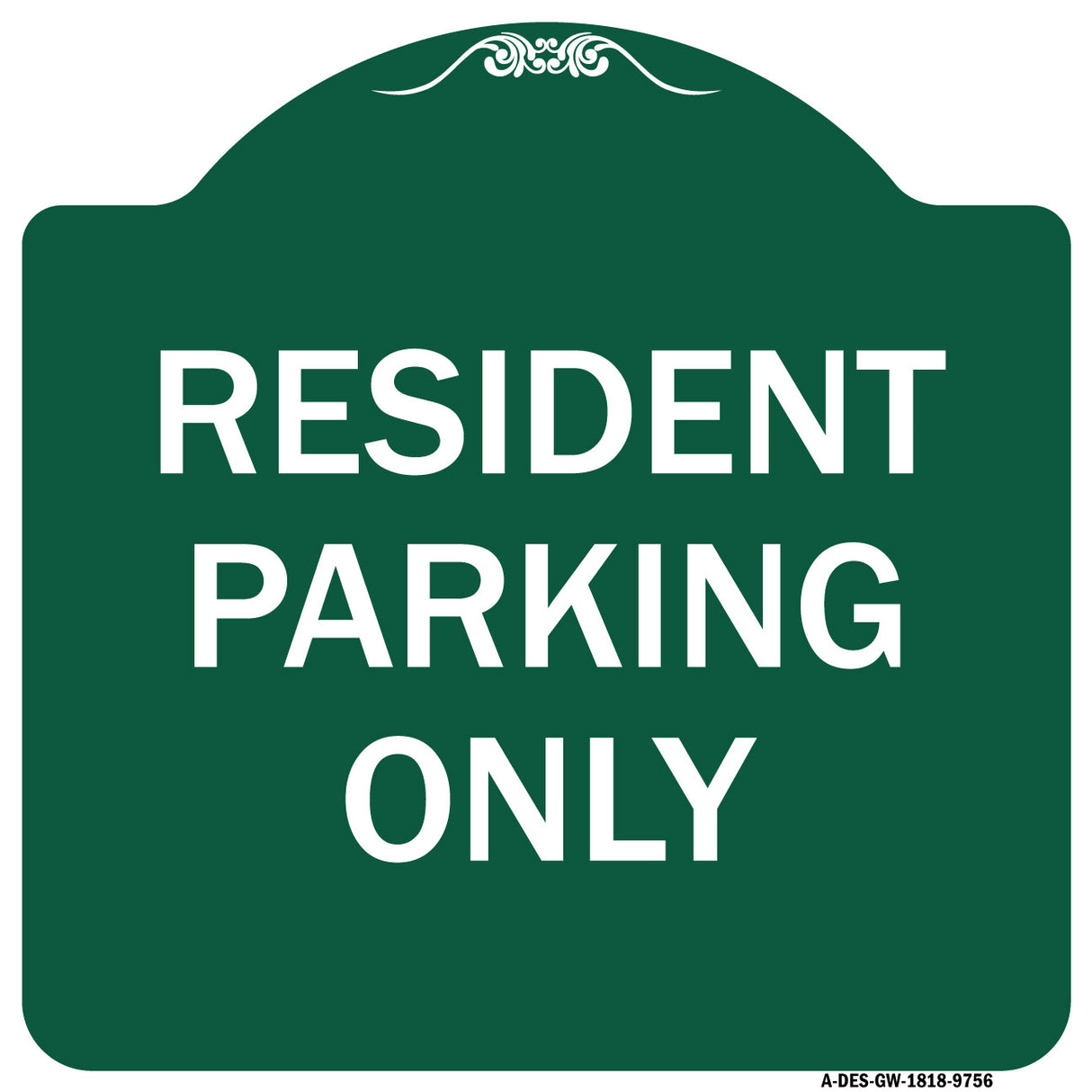Resident Parking Only