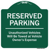Reserved Parking Unauthorized Vehicles Will Be Towed At Vehicle Owner's Expense