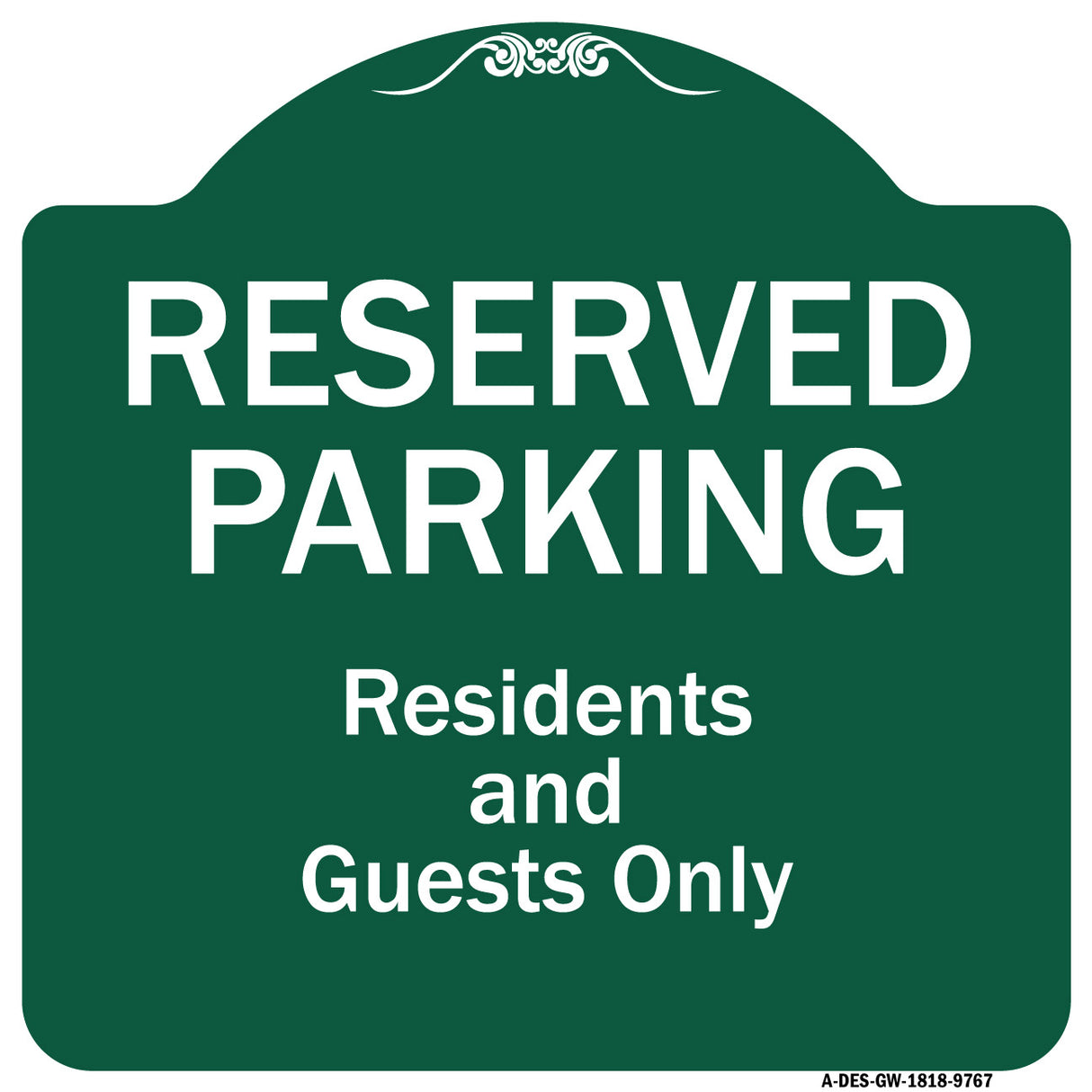 Reserved Parking - Residents And Guests Only