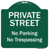 Private Street, No Parking Or Trespassing