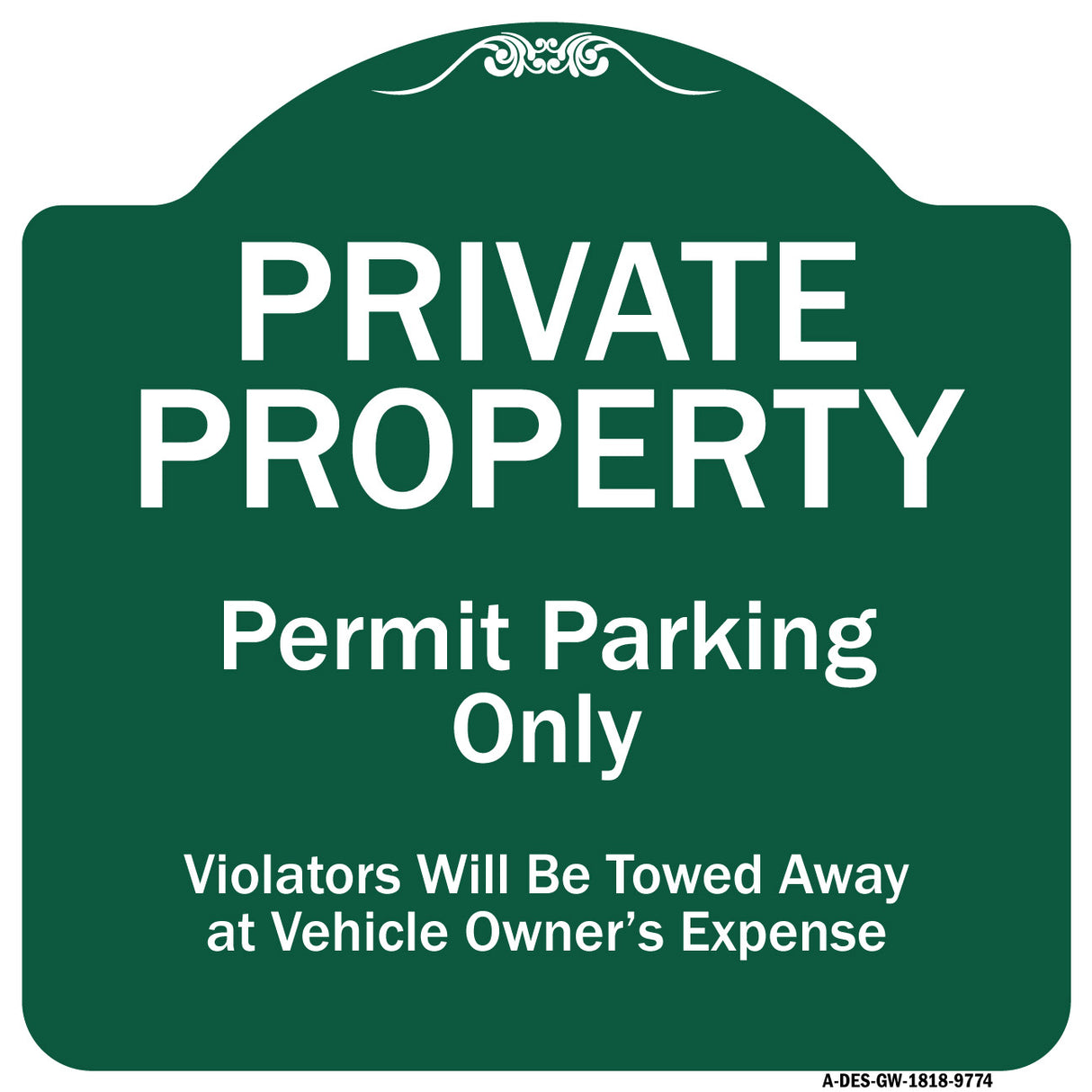 Private Property Permit Parking Only Violators Will Be Towed Away At Owner Expense