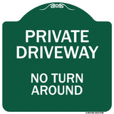 Private Driveway, No Turn Around