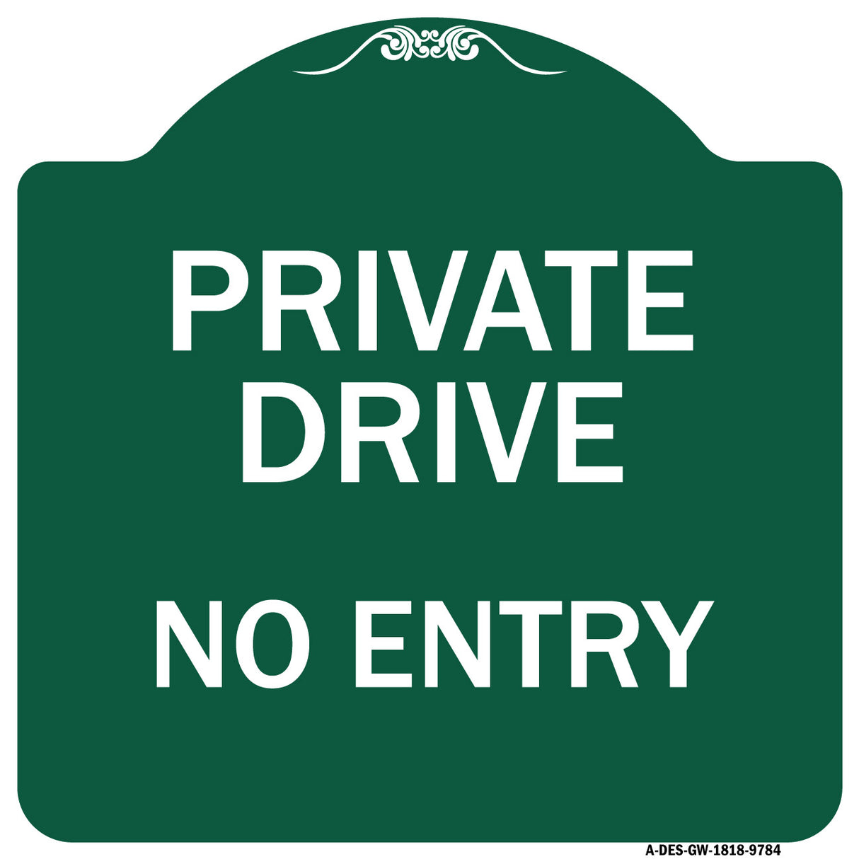 Private Drive No Entry