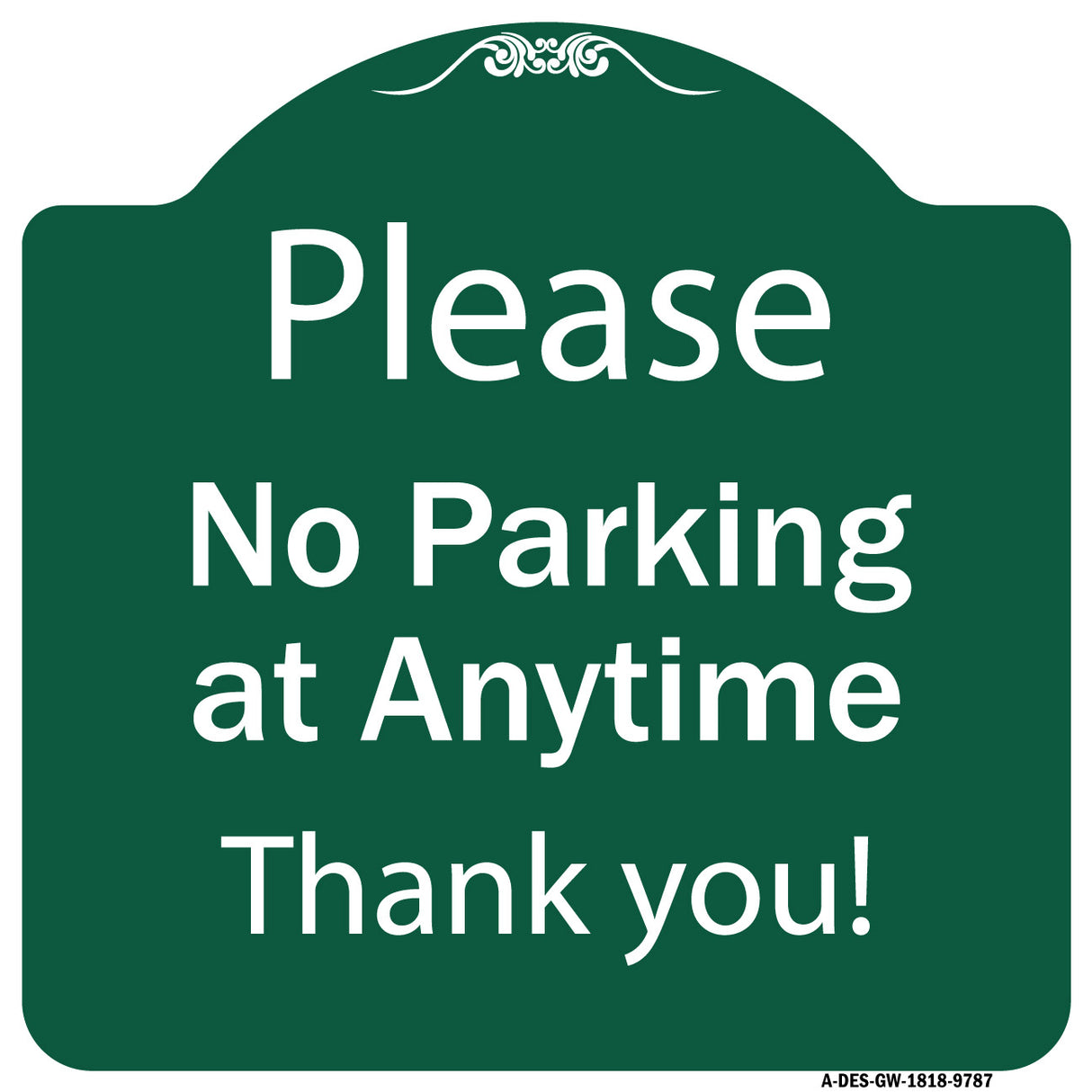 Please No Parking At Anytime