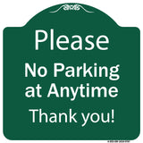 Please No Parking At Anytime