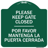 Please Keep Gate Closed Por Favor Mantenga La Puerta Cerrada