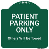 Patient Parking Only Others Will Be Towed