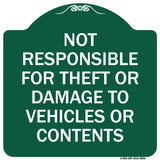 Not Responsible For Theft Or Damage To Vehicles Or Contents