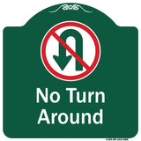 No Turn Around With Symbol