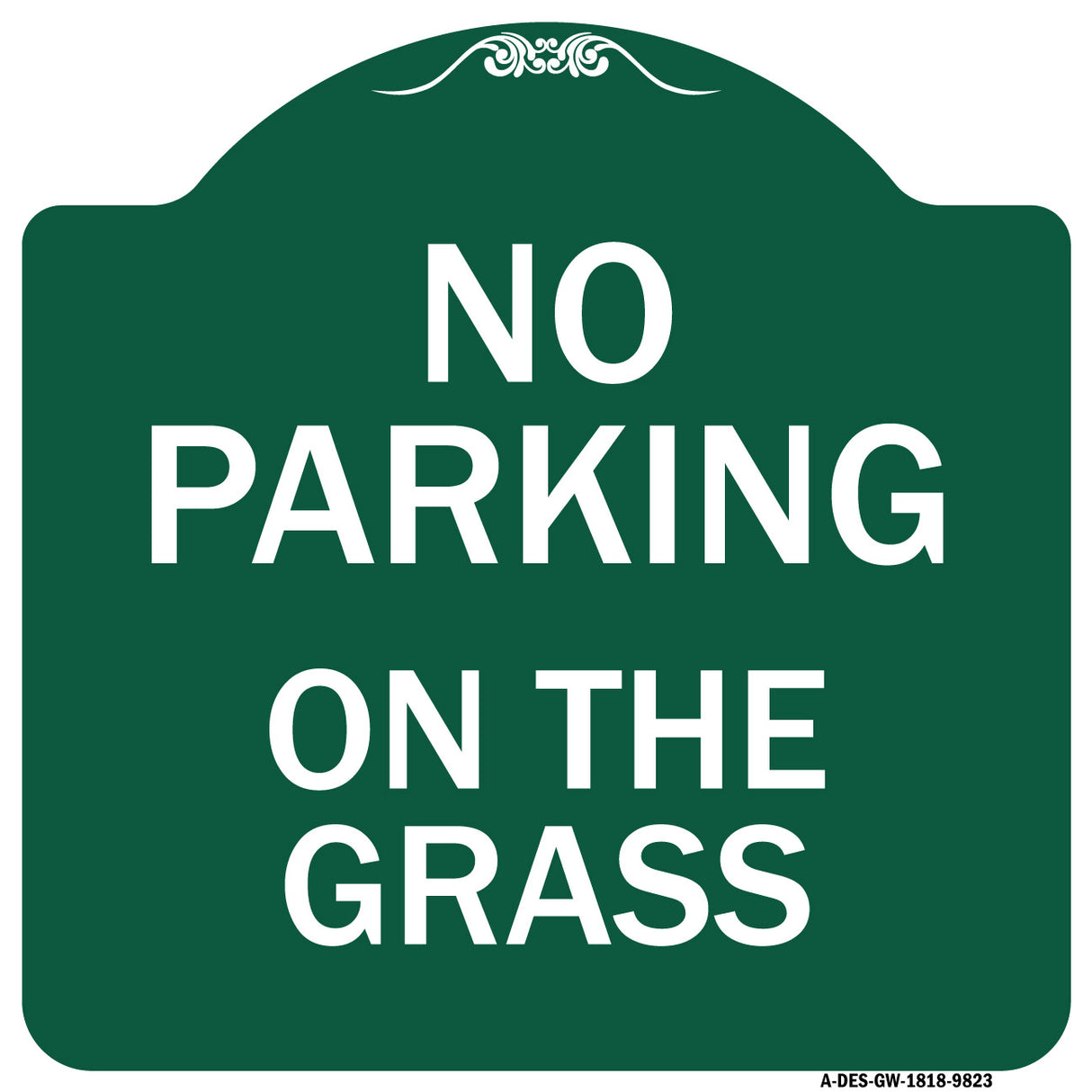 No Parking On The Grass
