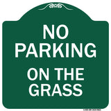 No Parking On The Grass
