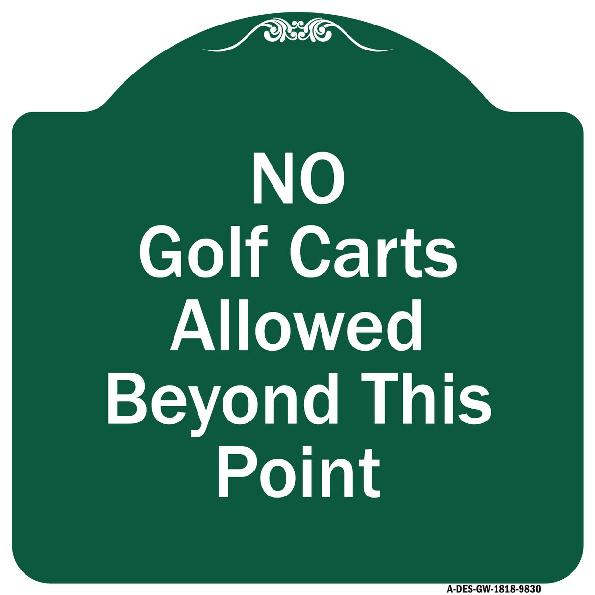 No Golf Carts Allowed Beyond This Point